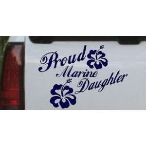 Proud Marine Daughter Hibiscus Flowers Military Car Window Wall Laptop 