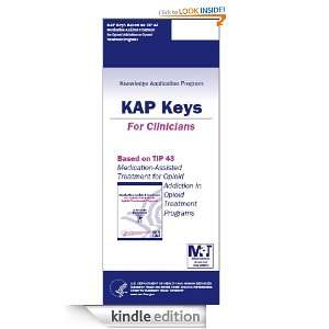KAP Keys Based on TIP 43 Medication Assisted Treatment for Opioid 