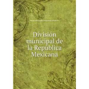  Mexicana Mexico DirecciÃ³n General de EstadÃ­stica Books