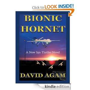 Bionic Hornet A new spy thriller novel David Agam  