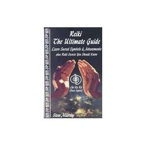  Reiki Ultimate Guide Learn Sacred Symbols & Attunements 